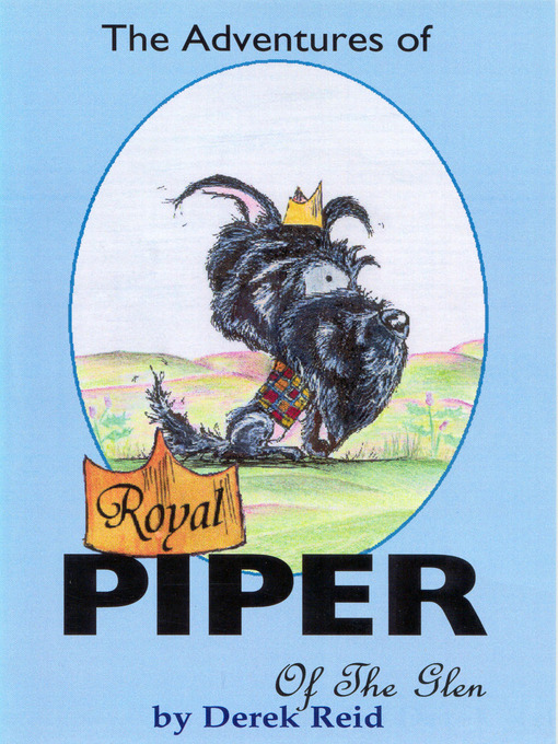 Title details for The Adventures of Piper of the Glen by Derek Reid - Available